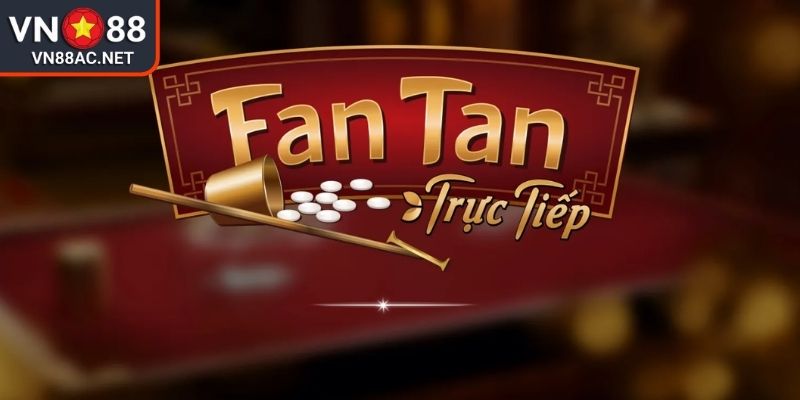 Fantan VN88 Bí Kíp Chơi Luôn Thắng Đơn Giản Cho Newbie 1 Fantan VN88 là gì và tại sao nó phổ biến?