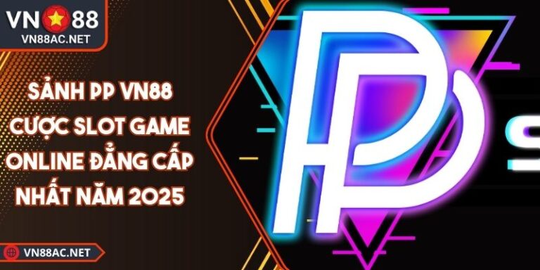 Sảnh PP VN88